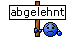 Ich lehne das ab :abgelehnt:
